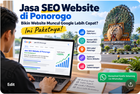 Jasa SEO Website di Ponorogo Bikin Website Muncul Google Lebih Cepat Ini Paketnya!